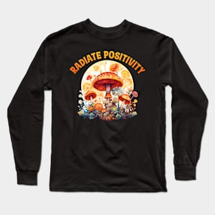 Radiate Positivity Long Sleeve T-Shirt